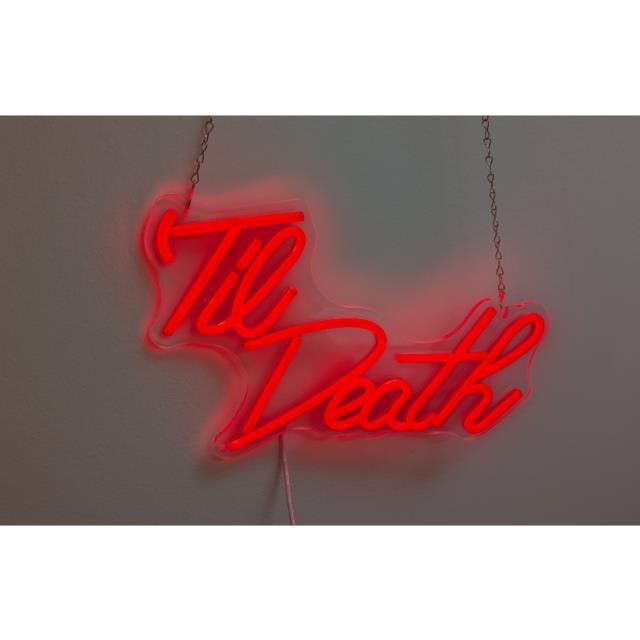 Rental store for Sign, Neon Red  Til Death in Saskatoon SK